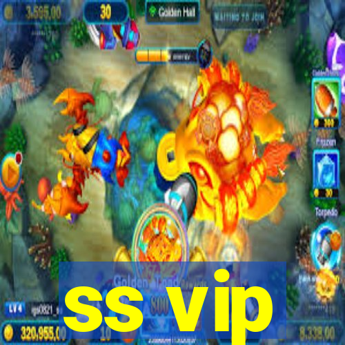 ss vip